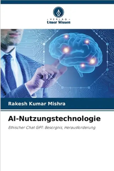AI-Nutzungstechnologie by Rakesh Kumar Mishra