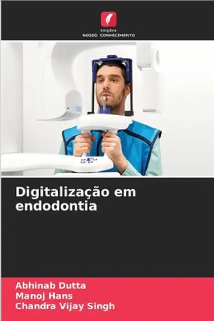 Digitalização em endodontia by Abhinab Dutta