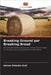 Breaking Ground par Breaking Bread by Keiran Pattullo Graf