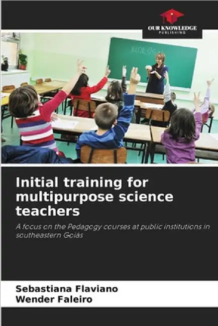 Initial training for multipurpose science teachers by Sebastiana Flaviano