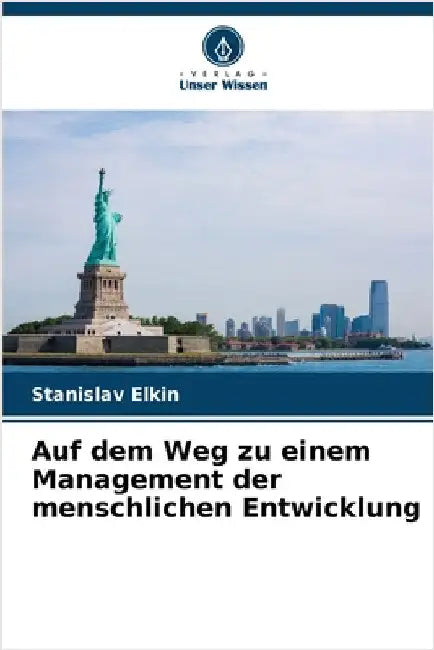 Auf dem Weg zu einem Management der menschlichen Entwicklung by Stanislav Elkin