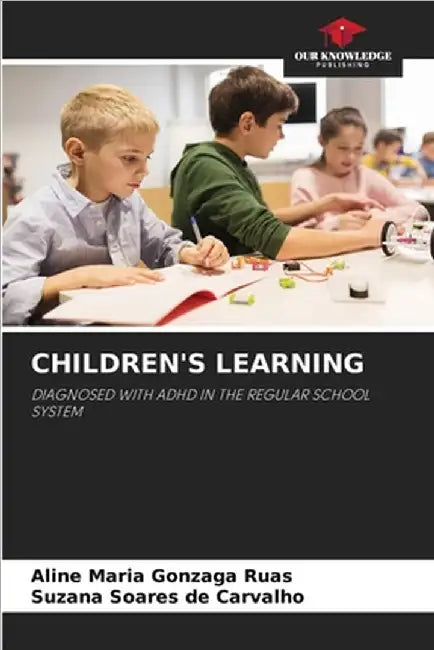 Children's Learning by Maria Gonzaga Ruas, Aline
