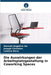 Die Auswirkungen der Arbeitsplatzgestaltung in Coworking Spaces by Go, Hannah Angelica