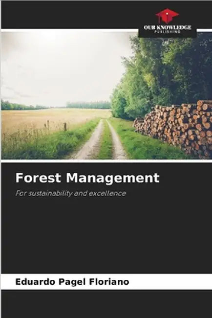 Forest Management by Floriano, Eduardo Pagel