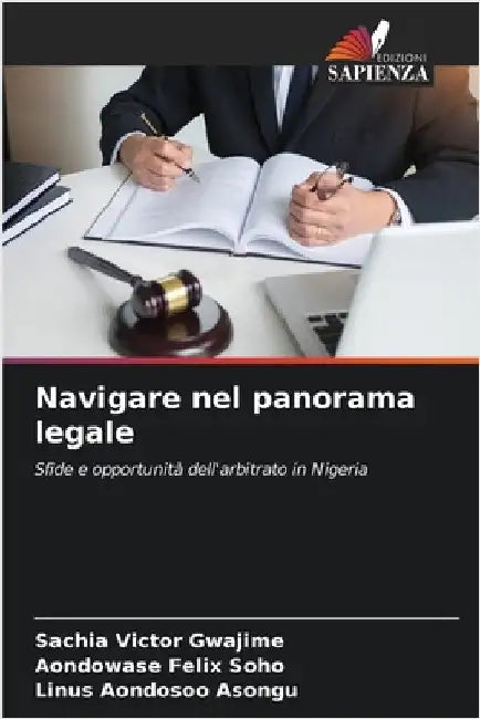 Navigare nel panorama legale by Sachia Victor Gwajime