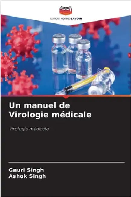 Un manuel de Virologie médicale by Singh, Gauri