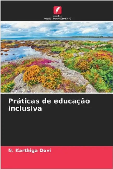 Práticas de educação inclusiva by N. Karthiga Devi