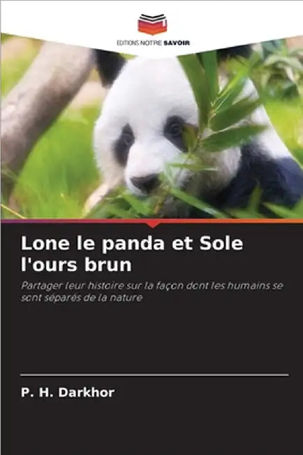 Lone le panda et Sole l'ours brun by P. H. Darkhor