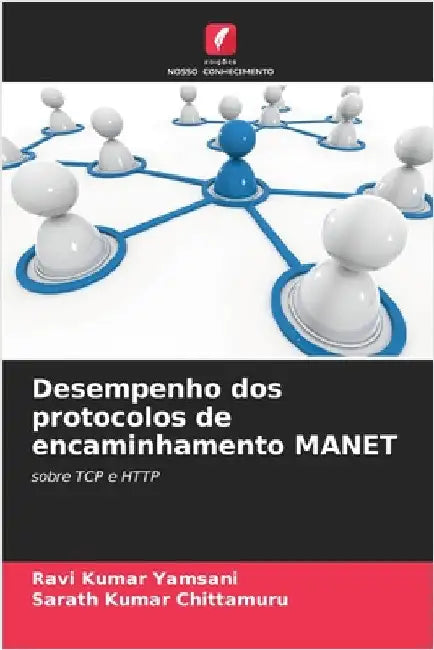 Desempenho dos protocolos de encaminhamento MANET by Ravi Kumar Yamsani