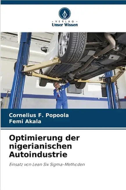 Optimierung der nigerianischen Autoindustrie by Popoola, Cornelius F.