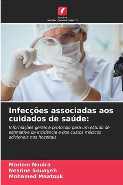 Infecções associadas aos cuidados de saúde by Mariem Nouira