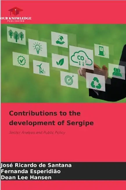 Contributions to the development of Sergipe by José Ricardo de Santana