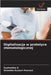 Digitalizacja w protetyce stomatologicznej by Sushmitha G