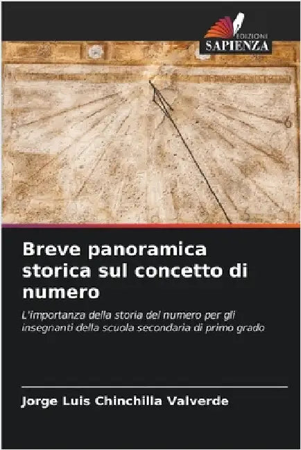 Breve panoramica storica sul concetto di numero by Chinchilla Valverde, Jorge Luis