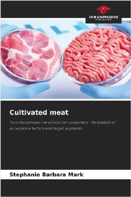 Cultivated meat by Stephanie Barbara Mark