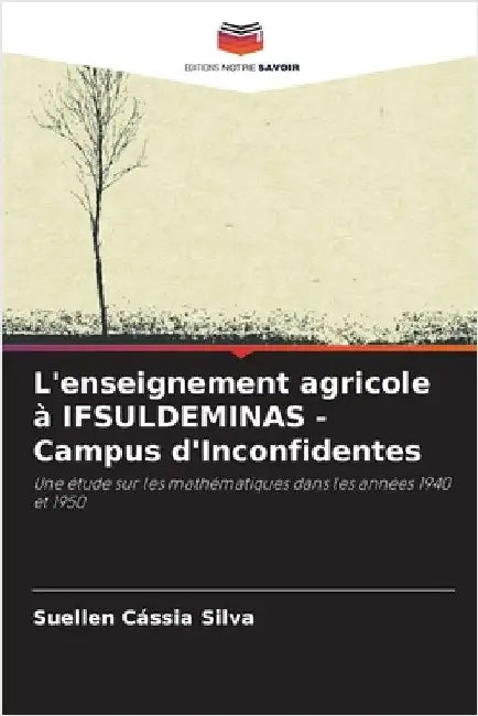 L'enseignement agricole à IFSULDEMINAS - Campus d'Inconfidentes by Suellen Cássia Silva