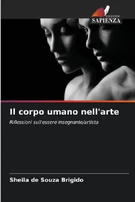 Il corpo umano nell'arte by Sheila de Souza Brigido