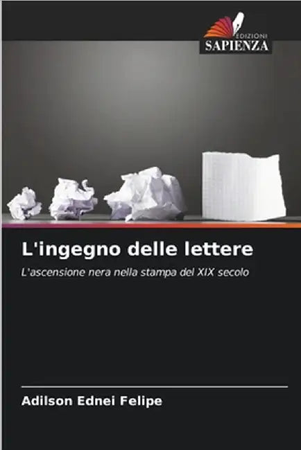 L'ingegno delle lettere by Adilson Ednei Felipe