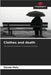 Clothes and death by Glenda Melo