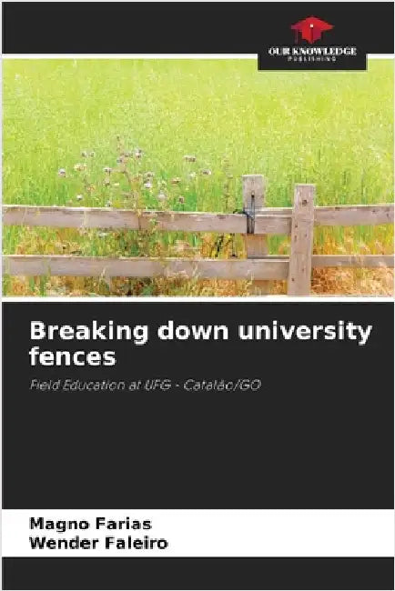 Breaking down university fences by Magno Farias
