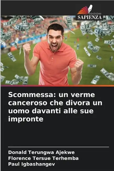 Scommessa: un verme canceroso che divora un uomo davanti alle sue impronte by Donald Terungwa Ajekwe