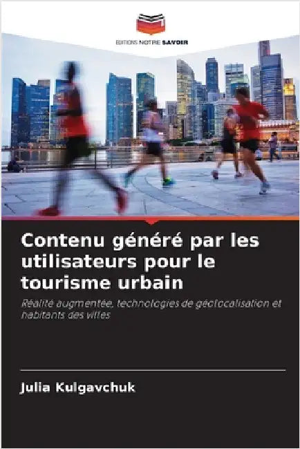Contenu généré par les utilisateurs pour le tourisme urbain by Julia Kulgavchuk