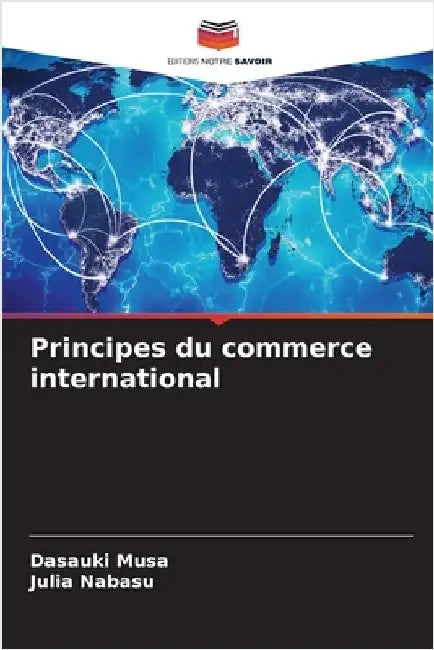 Principes du commerce international by Musa, Dasauki