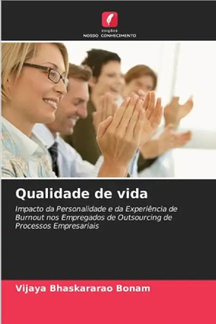 Qualidade de vida by Vijaya Bhaskararao Bonam