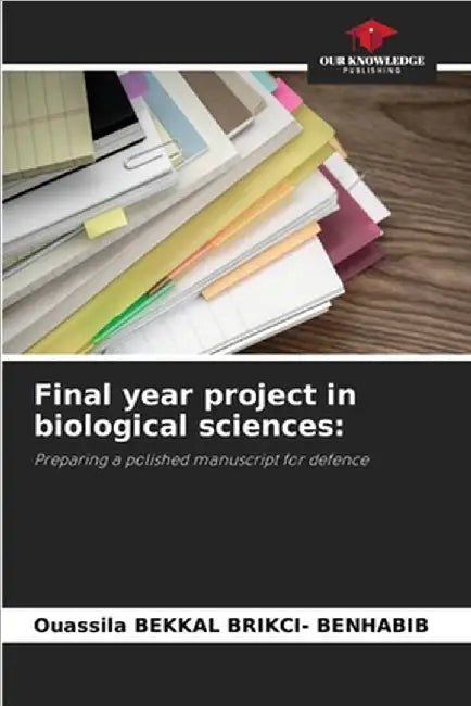 Final year project in biological sciences by Ouassila Bekkal Brikci- Benhabib