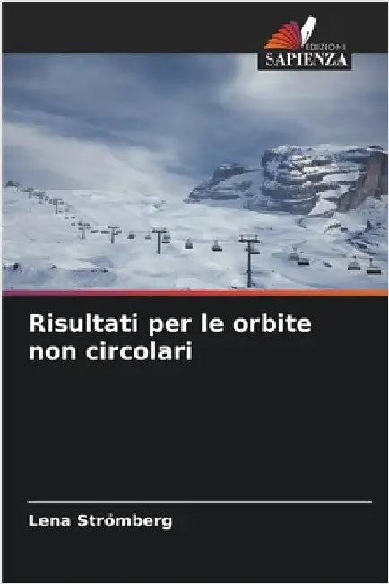 Risultati per le orbite non circolari by Lena Strömberg