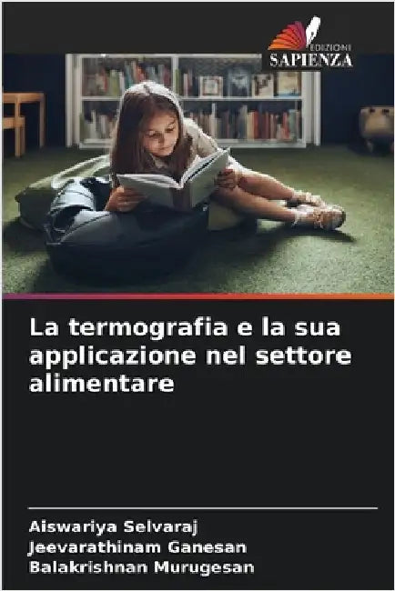 La termografia e la sua applicazione nel settore alimentare by Aiswariya Selvaraj