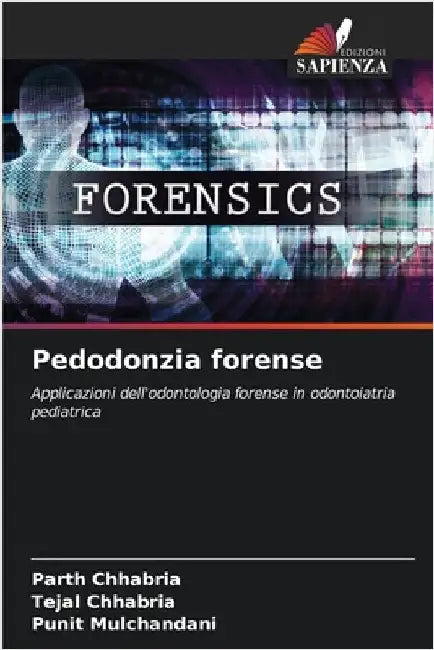Pedodonzia forense by Parth Chhabria
