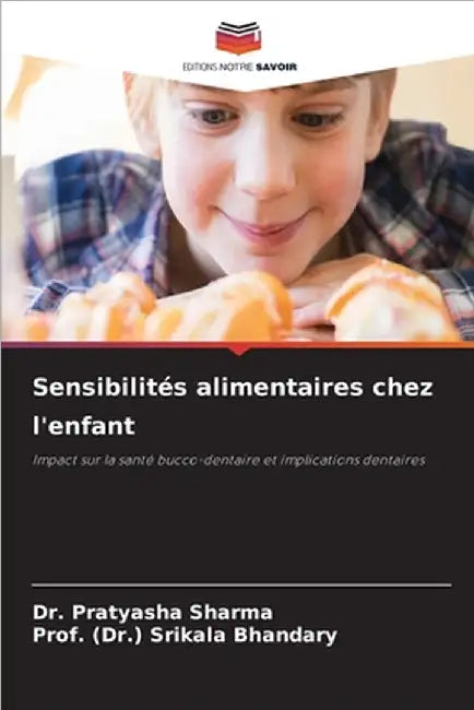 Sensibilités alimentaires chez l'enfant by Pratyasha Sharma