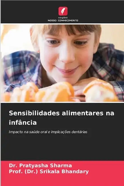 Sensibilidades alimentares na infância by Pratyasha Sharma