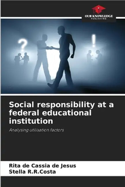 Social responsibility at a federal educational institution by Rita de Cassia de Jesus