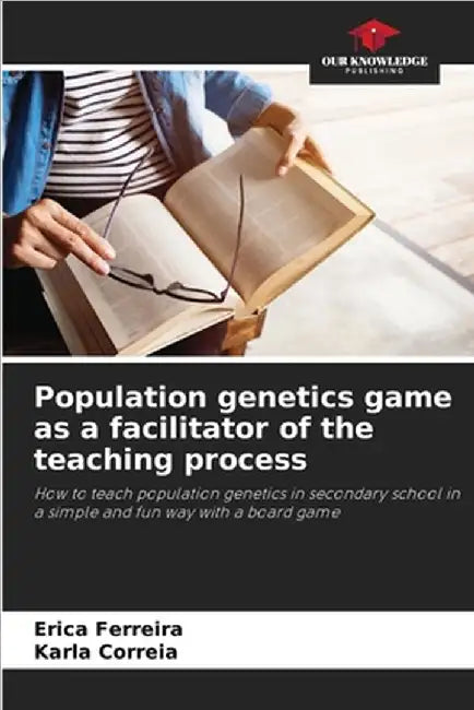 Population genetics game as a facilitator of the teaching process by Erica Ferreira