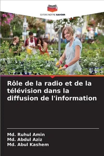 Rôle de la radio et de la télévision dans la diffusion de l'information by MD Ruhul Amin