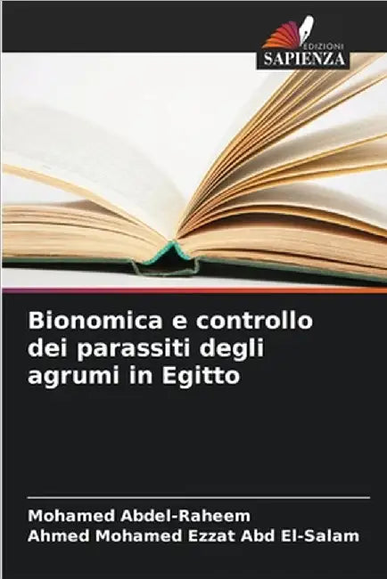 Bionomica e controllo dei parassiti degli agrumi in Egitto by Mohamed Abdel-Raheem