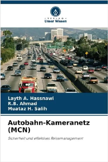 Autobahn-Kameranetz (MCN) by Layth A. Hassnawi