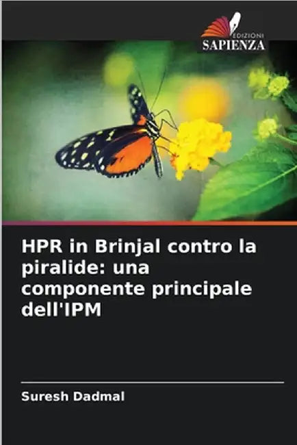 HPR in Brinjal contro la piralide: una componente principale dell'IPM by Dadmal, Suresh