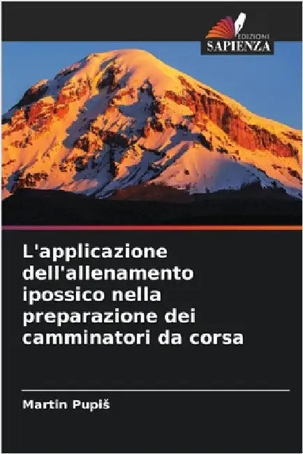 L'applicazione dell'allenamento ipossico nella preparazione dei camminatori da corsa by Martin Pupis