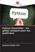 Python Essentials: Un guide compact pour les praticiens by Rupesh Kumar Tipu