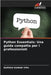 Python Essentials: Una guida compatta per i professionisti by Kumar Tipu, Rupesh
