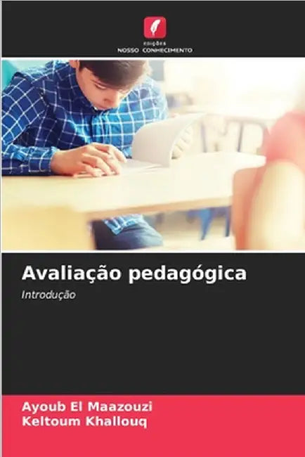 Avaliação pedagógica by El Maazouzi, Ayoub