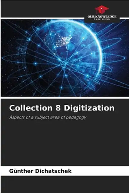 Collection 8 Digitization by Dichatschek, Günther