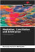 Mediation, Conciliation and Arbitration by Manoela Ferreira Mesquita