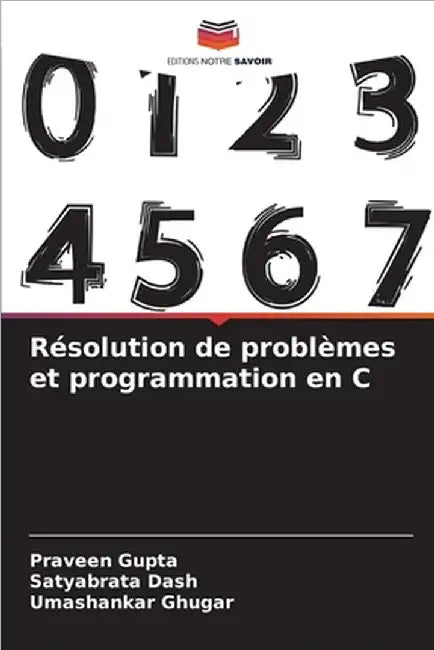 Résolution de problèmes et programmation en C by Gupta, Praveen