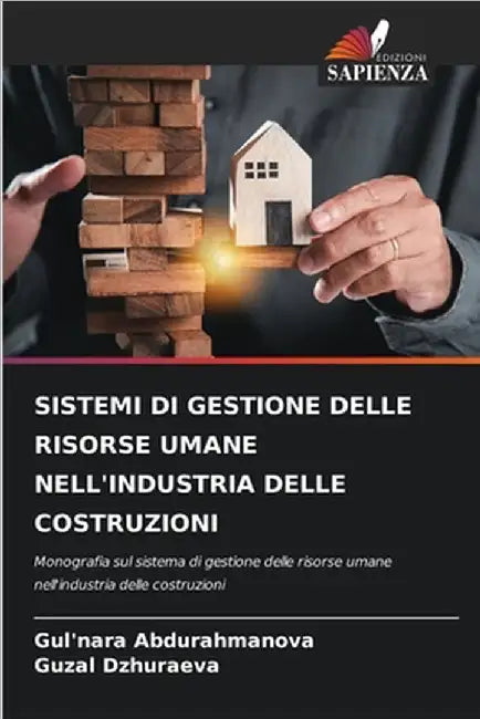 Sistemi Di Gestione Delle Risorse Umane Nell'industria Delle Costruzioni by Gul'nara Abdurahmanova