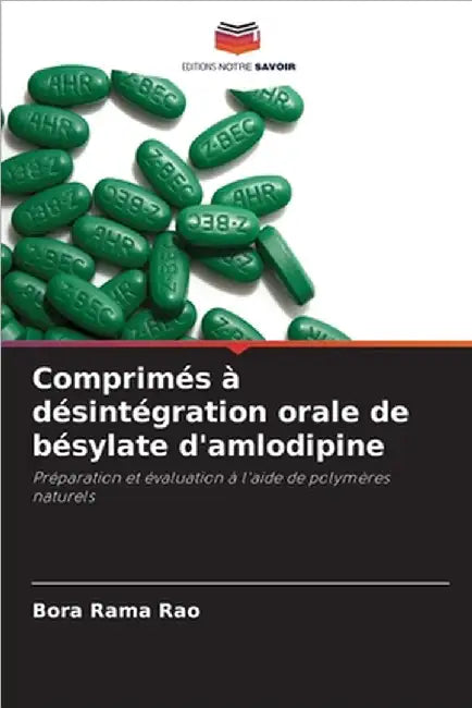 Comprimés à désintégration orale de bésylate d'amlodipine by Bora Rama Rao