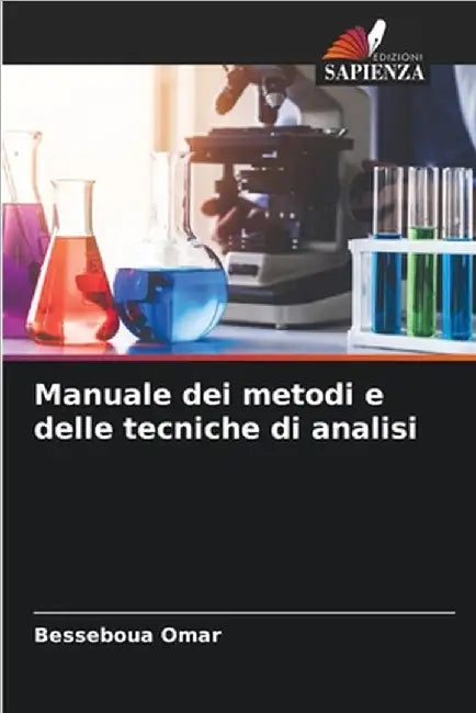 Manuale dei metodi e delle tecniche di analisi by Besseboua Omar
